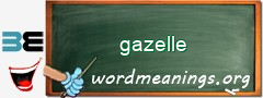 WordMeaning blackboard for gazelle